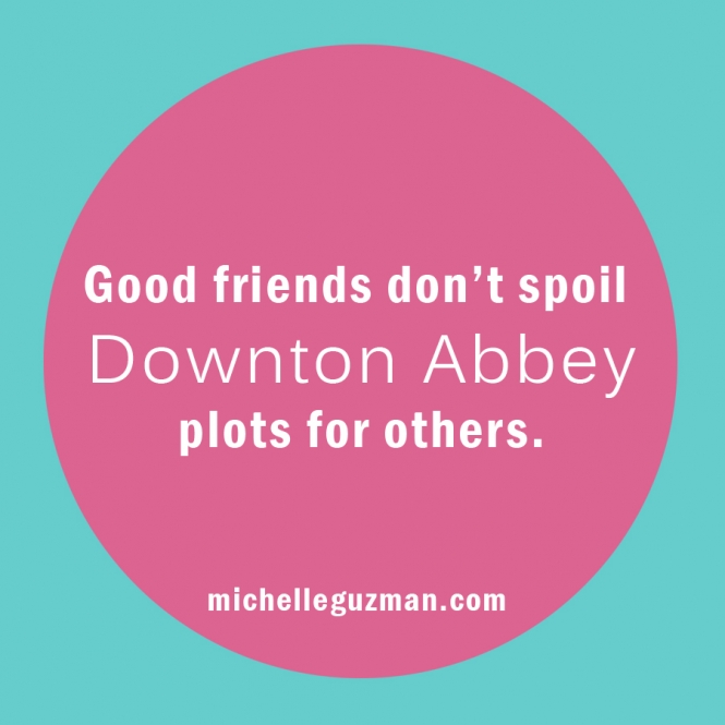 downton abbey quote